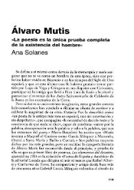 Álvaro Mutis : "La poesía es la única prueba completa de la existencia del hombre" / Ana Solanes | Biblioteca Virtual Miguel de Cervantes