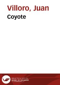 Coyote / Juan Villoro | Biblioteca Virtual Miguel de Cervantes