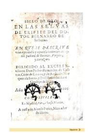 Siglo de oro en las selvas de Erifile / del dotor Bernardo de Balbuena; en qve se descrive una agradable y rigurosa imitacion del estilo pastoril de Teocrito, Virgilio y Sanazaro ... | Biblioteca Virtual Miguel de Cervantes