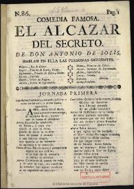 El alcazar del secreto [1765] / de don Antonio de Solis | Biblioteca Virtual Miguel de Cervantes