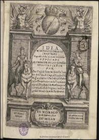 Idea de vn principe politico christiano : rapresentada [sic] en cien empresas ... / por Don Diego de Saauedra Faxardo ... | Biblioteca Virtual Miguel de Cervantes