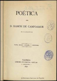 Poética / por Ramón de Camapoamor | Biblioteca Virtual Miguel de Cervantes