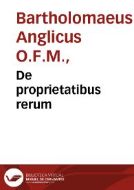 De proprietatibus rerum | Biblioteca Virtual Miguel de Cervantes