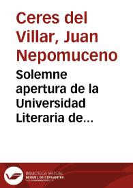 Solemne apertura de la Universidad Literaria de Granada, verificada el día 1{486} de octubre de 1847 bajo la presidencia del Sr. Jefe Superior Político de esta provincia. [Sobre la importancia del estudio]. | Biblioteca Virtual Miguel de Cervantes