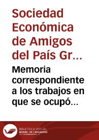 Memoria correspondiente a los trabajos en que se ocupó la Sociedad Económica de Amigos del País de esta provincia en el año de 1861 : leída en la sesión general ordinaria, celebrada por la misma en el 15 de enero de 1863 / por el censor que ha sido de ella el Sr. D. Antonio de Coca y Cirera | Biblioteca Virtual Miguel de Cervantes