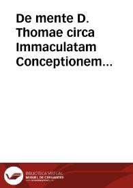 De mente D. Thomae circa Immaculatam Conceptionem Beatae Virginis. | Biblioteca Virtual Miguel de Cervantes