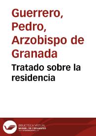 Tratado sobre la residencia | Biblioteca Virtual Miguel de Cervantes