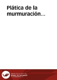 Plática de la murmuración... | Biblioteca Virtual Miguel de Cervantes