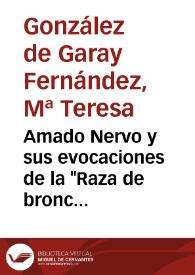 Amado Nervo y sus evocaciones de la "Raza de bronce" | Biblioteca Virtual Miguel de Cervantes