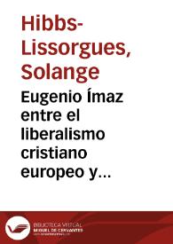 Eugenio Ímaz entre el liberalismo cristiano europeo y la Alemania nazi / Solange Hibbs-Lissorgues | Biblioteca Virtual Miguel de Cervantes