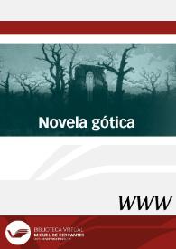 Novela gótica / directora Miriam López Santos | Biblioteca Virtual Miguel de Cervantes