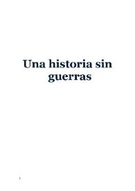 Una historia sin guerras | Biblioteca Virtual Miguel de Cervantes