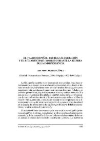 Ana María Freire López. "El teatro español entre la Ilustración y el Romanticismo. Madrid durante la Guerra de la Independencia". (Madrid: Iberoamericana/Vervuert, 2009) / Mª. Pilar Espín Templado | Biblioteca Virtual Miguel de Cervantes