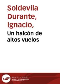 Un halcón de altos vuelos | Biblioteca Virtual Miguel de Cervantes