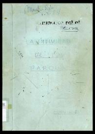 La intimidad de los parques [guión cinematográfico] : adaptación de los cuentos "El ídolo de las cícladas" y "Continuidad de los parques" editados en el libro "Final del juego" de Julio Cortazar / adaptación realizada por Raymundo Calcagno, Hector Grossi, Manuel Antin; libro cinematográfico y dirercción Manuel Antin | Biblioteca Virtual Miguel de Cervantes