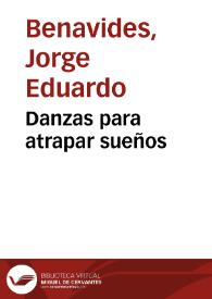 Danzas para atrapar sueños | Biblioteca Virtual Miguel de Cervantes