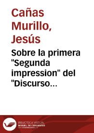 Sobre la primera "Segunda impression" del "Discurso sobre las tragedias españolas" de Agustín de Montiano (Noticia bibliográfica) / Jesús Cañas Murillo | Biblioteca Virtual Miguel de Cervantes