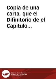 Copia de una carta, que el Difinitorio de el Capitulo Provincial de la Provincia de España, Orden de Predicadores, embió a su reverendisimo Padre General, año de 1699... | Biblioteca Virtual Miguel de Cervantes