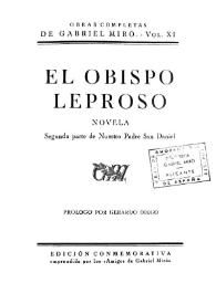 Obras Completas de Gabriel Miró. Vol. 11. El obispo leproso : novela / prólogo por Gerardo Diego; revisión del texto y notas por P. C. [Pedro Caravia Hevia] | Biblioteca Virtual Miguel de Cervantes