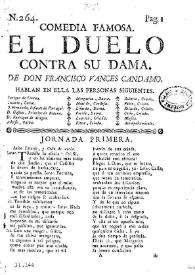 El duelo contra su dama / de Don Francisco Vances Candamo | Biblioteca Virtual Miguel de Cervantes