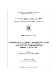 Las prácticas de la violencia escolar entre iguales en el contexto del aula de clase: una perspectiva desde la educación en derechos humanos / Consuelo Patricia Corías Borjas | Biblioteca Virtual Miguel de Cervantes