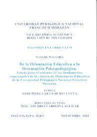 De la orientación educativa a la orientación psicopedagógica. Líneas para el rediseño de los fundamentos conceptuales de la carrera de Orientación Educativa de la Universidad Pedagógica Nacional Francisco Morazán / Geoconda Lizeth Hurst Cueva | Biblioteca Virtual Miguel de Cervantes