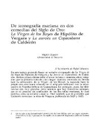 De iconografía mariana en dos comedias del Siglo de Oro: "La Virgen de los Reyes" de Hipólito de Vergara, y "La aurora en Copacabana" de Calderón / Miguel Zugasti | Biblioteca Virtual Miguel de Cervantes