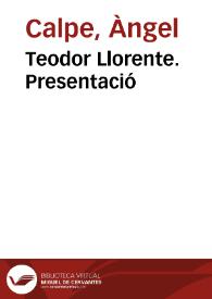 Teodor Llorente. Presentació | Biblioteca Virtual Miguel de Cervantes