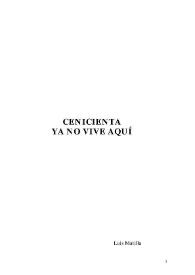 Cenicienta ya no vive aquí / de Luis Matilla | Biblioteca Virtual Miguel de Cervantes