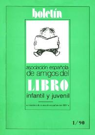 Boletín (Asociación Española de Amigos del Libro Infantil y Juvenil). Año VIII, núm. 13, junio 1990 | Biblioteca Virtual Miguel de Cervantes