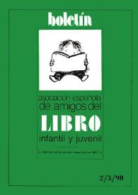 Boletín (Asociación Española de Amigos del Libro Infantil y Juvenil). Año VIII, núm. 14-15, agosto-diciembre 1990 | Biblioteca Virtual Miguel de Cervantes