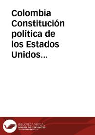 Constitución política de los Estados Unidos de Colombia de 1863 | Biblioteca Virtual Miguel de Cervantes