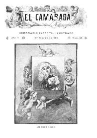 El Camarada: semanario infantil ilustrado. Año II, núm. 34, 23 de junio de 1888 | Biblioteca Virtual Miguel de Cervantes