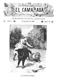 El Camarada: semanario infantil ilustrado. Año II, núm. 37, 14 de julio de 1888 | Biblioteca Virtual Miguel de Cervantes