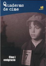 Quaderns de Cine. Núm. 6, Any 2011: Cine i emigració | Biblioteca Virtual Miguel de Cervantes