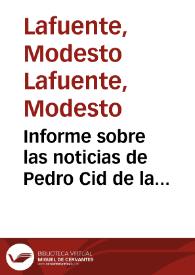 Informe sobre las noticias de Pedro Cid de la Concepción acerca de la vía romana de Braga a Astorga | Biblioteca Virtual Miguel de Cervantes