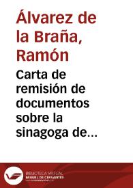Carta de remisión de documentos sobre la sinagoga de Bembibre y los judíos y moros de la ciudad de León | Biblioteca Virtual Miguel de Cervantes