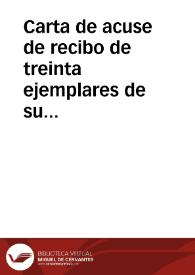 Carta de acuse de recibo de treinta ejemplares de su informe sobre el mosaico de Itálica publicado en el Boletín de la Real Academia de la Historia. | Biblioteca Virtual Miguel de Cervantes