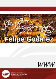 Felipe Godínez / director científico, Germán Vega García-Luengos | Biblioteca Virtual Miguel de Cervantes