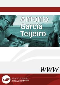 Antonio García Teijeiro / director Pedro C. Cerrillo Torremocha | Biblioteca Virtual Miguel de Cervantes