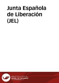 Junta Española de Liberación (JEL) | Biblioteca Virtual Miguel de Cervantes