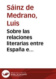 Sobre las relaciones literarias entre España e Hispanoamérica / Luis Sáinz de Medrano | Biblioteca Virtual Miguel de Cervantes