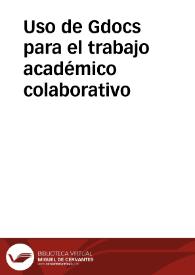 Uso de Gdocs para el trabajo académico colaborativo | Biblioteca Virtual Miguel de Cervantes