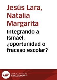 Integrando a Ismael, ¿oportunidad o fracaso escolar? | Biblioteca Virtual Miguel de Cervantes