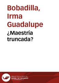 ¿Maestría truncada? | Biblioteca Virtual Miguel de Cervantes