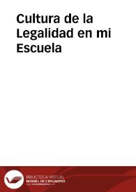 Cultura de la Legalidad en mi Escuela | Biblioteca Virtual Miguel de Cervantes