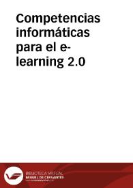 Competencias informáticas para el e-learning 2.0 | Biblioteca Virtual Miguel de Cervantes