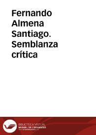 Fernando Almena Santiago. Semblanza crítica | Biblioteca Virtual Miguel de Cervantes