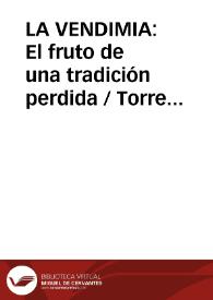 LA VENDIMIA: El fruto de una tradición perdida / Torre Garcia, Leopoldo | Biblioteca Virtual Miguel de Cervantes