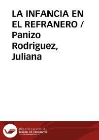 LA INFANCIA EN EL REFRANERO / Panizo Rodriguez, Juliana | Biblioteca Virtual Miguel de Cervantes